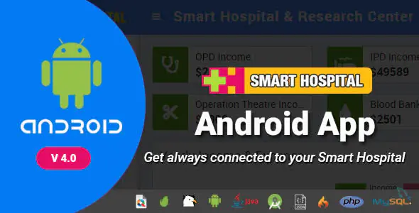 Smart Hospital Android App v4.0 - Mobile Application for Smart Hospital