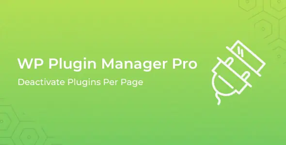 WP Plugin Manager Pro v1.4.4 - Deactivate plugins per page