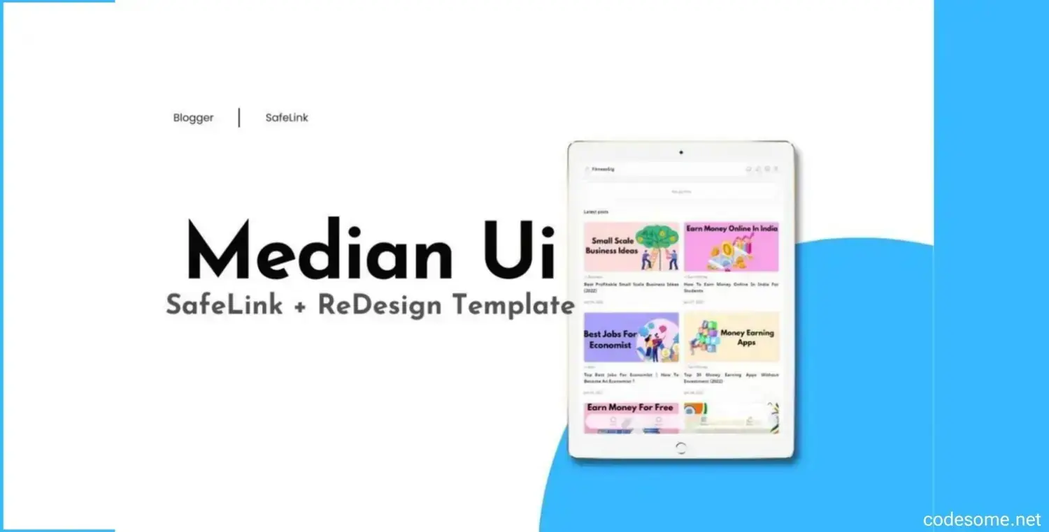 Median UI v1.5 Safelink + Redesign Blogger Template